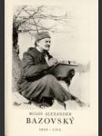 Miloš Alexander Bazovský 1899-1968 - náhled