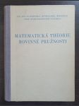 Matematická theorie rovinné pružnosti - náhled