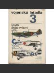 Vojenská letadla 3. díl - Letadla druhé světové války [letectvo letadlo letectví, 2. světová válka] - náhled