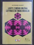 Listy z mého mlýna / Lettres de mon moulin (dvojjazyčná kniha) - náhled