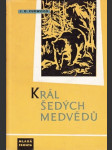 Král šedých medvědů - náhled