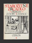 Starožitné zrcadlo - Příběhy z doby Tchangů - náhled