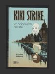 Kiki Strike ve Stínovém městě - náhled