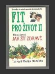 Fit pro život II. část první Jak žít zdravě - náhled