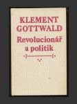 Klement Gottwald - Revolucionář a politik - náhled