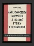 Anglicko-český slovníček z jaderné fysiky a technologie - náhled