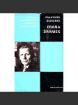Fráňa Šrámek (edice: Odkazy pokrokových osobností naší minulosti, sv. 63) [biografie, fotografie, poezie] - náhled