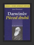 Darwinův Původ druhů: Biografie - náhled