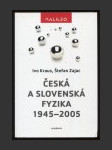 Česká a slovenská fyzika 1945-2005 - náhled