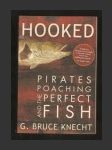 Hooked: Pirates, Poaching, and the Perfect Fish - náhled