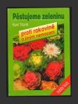 Pěstujeme zeleninu proti rakovině a jiným nemocem - náhled