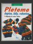 Pleteme čepice, šály, rukavice - náhled