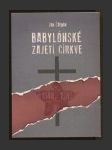 Babylonské zajetí církve (1948 - 1989) - náhled