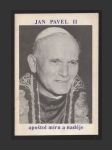 Jan Pavel II apoštol míru a naděje - náhled