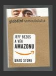 Globální samoobsluha – Jeff Bezos a věk Amazonu - náhled