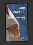 Jan Pavel II. blahoslavený - náhled