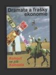 Dramata a frašky ekonomie (Kohout se ptá Kohouta) - náhled