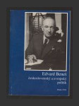 Edvard Beneš - československý a evropský politik - náhled