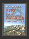 Svět zvaný Amerika - náhled