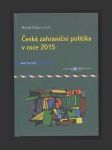 Česká zahraniční politika v roce 2015. Analýza ÚMV - náhled