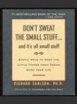 Don't Sweat the Small Stuff . . . and It's All Small Stuff - náhled