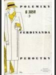 Polemiky Ferdinanda Peroutky - polemické stati z let 1924-1948 - náhled