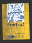 Quo Vadis, Femina? - náhled