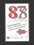 Revue PROSTOR 87/88 - Norská inspirace:kultura občanského života v česko-norském dialogu - náhled