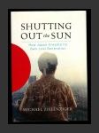 Shutting Out the Sun - náhled