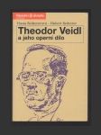 Theodor Veidl a jeho operní dílo / Theodor Veidl und sein Opernwerk - náhled