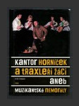 Kantor Horníček a Traxleři žáci aneb Muzikantské nemorály - náhled