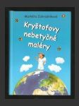 Kryštofovy nebetyčné maléry - náhled