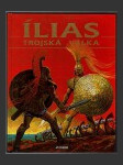 Ílias - Trojská válka - náhled