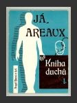 Já, Areaux / Kniha duchů 1. - náhled