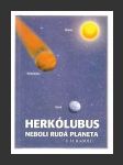 Herkólubus neboli Rudá Planeta - náhled