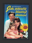 Jak vytvořit šťastný domov - náhled