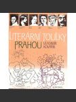 Literární toulky Prahou (Praha, literární věda) - náhled