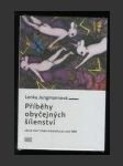 Příběhy obyčejných šílenství: Nová vlna české dramatiky po roce 1989 - náhled