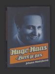 Hugo Haas - život je pes - náhled