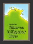 Tábor na Alligator River - náhled