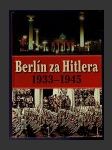 Berlín za Hitlera 1933-1945 - náhled