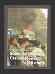 Sovětská okupace Československa a její oběti - náhled