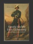 Slezský šlechtic Felix Lichnovský - náhled