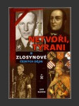 Netvoři, tyrani a zlosynové českých dějin - náhled