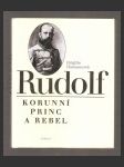 Rudolf korunní princ a rebel - náhled