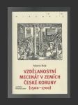 Vzdělanostní mecenát v zemích České koruny (1500-1700) - náhled
