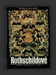 Rothschildové - Příběh bohatství a moci - náhled