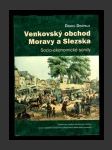 Venkovský obchod Moravy a Slezska - náhled