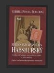 Ferdinand Maxmilián Habsburský - náhled