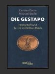 Die Gestapo: Herrschaft und Terror im Dritten Reich - náhled